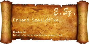 Erhard Szellőke névjegykártya